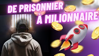 De Prisonnier à mon premier Million 100 Transparent Partie 2 [upl. by Vershen]