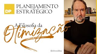 Planejamento Estratégico a filosofia otimização [upl. by Teik739]