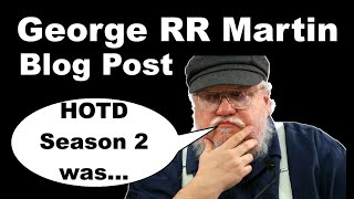 Major GRRM Blog Post Drama Shows Its Do or Die Time For House Of The Dragon [upl. by Frydman]