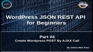 Wordpress JSON REST API Tutorial for beginners4 Create WP Post by Simple HTML form and AJAX Call [upl. by Rivalee]