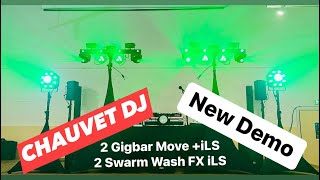 NEW DEMO Chauvet DJ Gigbar Move iLS amp Swarm Wash FX iLS Français France FR [upl. by Chrisse801]