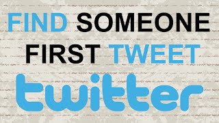 How to find someone first tweet on Twitter [upl. by Thomasine]