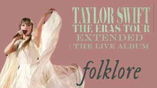 folklore Era Live From TS  The Eras Tour Live Audio [upl. by Goldi682]