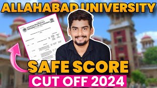 Allahabad University CUET UG Expected Cutoff 2024 ।। SAFE SCORE CUET UG 2024 AU Main Campus।। [upl. by Rimma415]