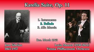 Sibelius Karelia Suite Maazel amp VPO 1963 シベリウス カレリア組曲 マゼール [upl. by Ocirema]