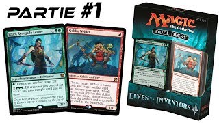 Duel Decks  Elves VS Inventors — Partie 1 [upl. by Antoine]