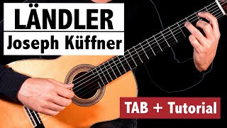 Joseph Küffner  Ländler  Easy Classical Guitar Lesson  TAB [upl. by Merilyn]