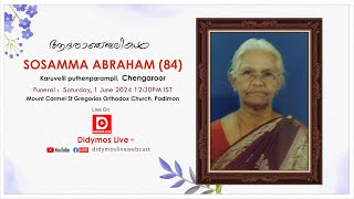 Funeral Service of Sosamma Abraham 84 Chengaroor  LIVE [upl. by Sirovat]