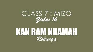 VII MIZO 2T3 Zirlai 16KAN RAM NUAMAH Rokunga Sir Asanga [upl. by Enahpad384]