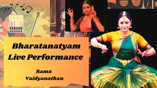 Bharatanatyam Live Performance  Rama Vaidyanathan [upl. by Prentice]