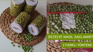 2 Farklı Bezelye Saklama Yöntemi Buzlukta Bezelye Nasıl Saklanır Konserve Bezelye Tarifi bezelye [upl. by Yelhs]