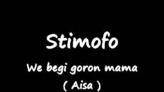 Stimofo  We begi goron mama [upl. by Iad]