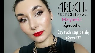 Magnetyczne rzęsy Ardell Magnetic Accents  pierwsze wrażenie  czy tego w ogóle da się używać [upl. by Roswell]