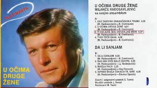 Milance Radosavljevic  U ocima druge zene  Audio 1983  CEO ALBUM [upl. by Cirri]