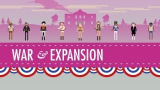 War amp Expansion Crash Course US History 17 [upl. by Niwde]