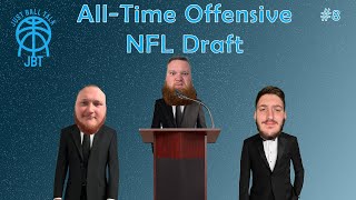 AllTime NFL Draft  JBT Episode 8 [upl. by Flann257]