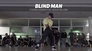 Xavier Omar quotBlind Manquot  Choreography By Jason Rillera  TCSI [upl. by Ruprecht857]