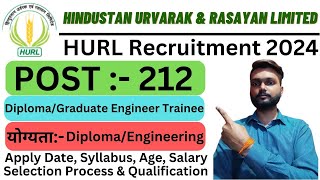 HURL Recruitment 2024  HURL Vacancy 2024  Hindustan Urvarak amp Rasayan Limited 2024  engineering [upl. by Almira]