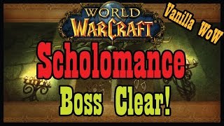 Vanilla Scholomance Boss Clear Classic World of Warcraft Lets Play [upl. by Munshi653]