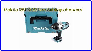 BEWERTUNG 2024 Makita 18V 1000 Nm Schlagschrauber WESENTLICHE Einzelheiten [upl. by Hanny]