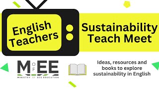 English  Sustainability Teach Meet [upl. by Breeze]