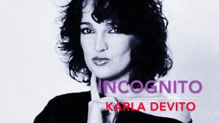 Incognito by karla deVito [upl. by Garrik]