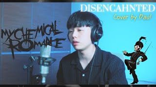 마이케미컬로맨스My Chemical Romance  Disenchanted cover [upl. by Wiersma468]