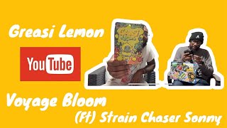 UNRELEASED STRAIN REVIEW‼️ GREASY LEMONS 🍋 BY VOYAGE BLOOM ft The Chasers [upl. by Cotsen]