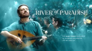 Sami Yusuf  River of Paradise  When Paths Meet Vol 2 [upl. by Yendys]