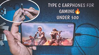 BEST TYPE C EARPHONE FOR GAMING UNDER 500  BEST EARPHONE FOR BGMI  PUBG [upl. by Armmat294]