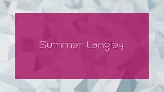 Summer Langley  appearance [upl. by Rosalee]