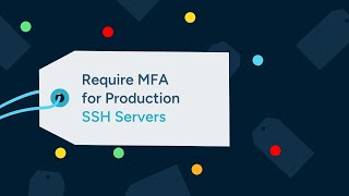 Require MFA for Production SSH Servers [upl. by Leahcin]