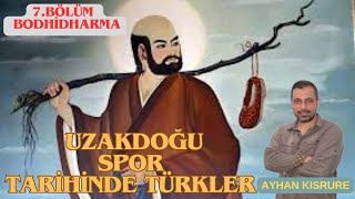 7BÖLÜM UZAKDOĞU SPORLARI TARİHİNDE TÜRKLER [upl. by Sidhu]