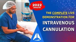 The Complete Guide to Intravenous IV Cannulation LIVE DEMO  2022 update [upl. by Omrelliug]