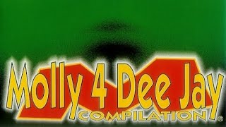 Molly 4 Dee Jay Compilation [upl. by Anauqed]