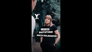 Shitstorm nach Solidarität shorts [upl. by Cerelly249]