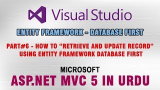 ASPNET MVC 5 Tutorial In Urdu  How To Retrieve and Update Data using EF6 Database First [upl. by Ernst]