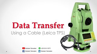 leica Total station data transfer using cable نقل أرصاد توتال استيشن لايكا من خلال كابل [upl. by Nostets945]