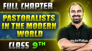 Pastoralists In The Modern World FULL CHAPTER  Class 9th History  Chapter 4  Neev [upl. by Haimarej679]