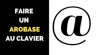 Comment faire un arobase au clavier [upl. by Readus230]