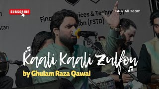 Kali Kali Zulfon k phandy na Dalo by Ghulam Raza Qawal And Group Must Watch ♥️😇 [upl. by Goldfinch]