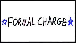 Formal Charge [upl. by Gerda]