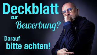 Deckblatt zur Bewerbung Tipps für Aufbau und Details [upl. by Notgnilra]