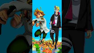 Who is strongest  Meliodas vs Boruto edit anime meliodas boruto [upl. by Hanoj]