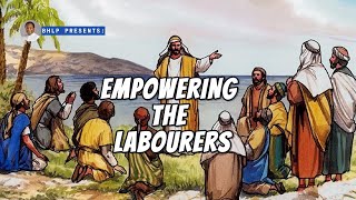 EMPOWERING THE LABOURERS [upl. by Nillor309]