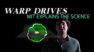 The Science of Warp Drives [upl. by Spiegelman168]