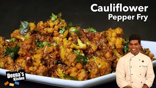 Cauliflower Pepper Fry Recipe in Tamil  Cauliflower Masala Recipe  CDK 468  Chef Deenas Kitchen [upl. by Yasmin]