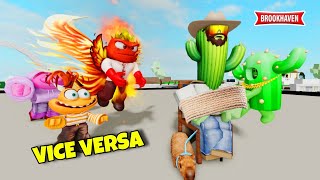 VICE VERSA VS CACTUS   BROOKHAVEN  ROBLOX [upl. by Flavius]