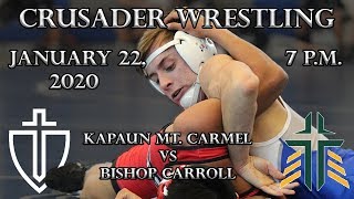 Kapaun Mt Carmel Wrestling vs Bishop Carroll 122 [upl. by Annaiv665]