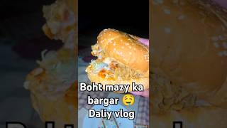 Boht hi Mazy ka bargar foryou minivlog officalaccount 10millionview vlog vlogger rajabfamily [upl. by Marvella]